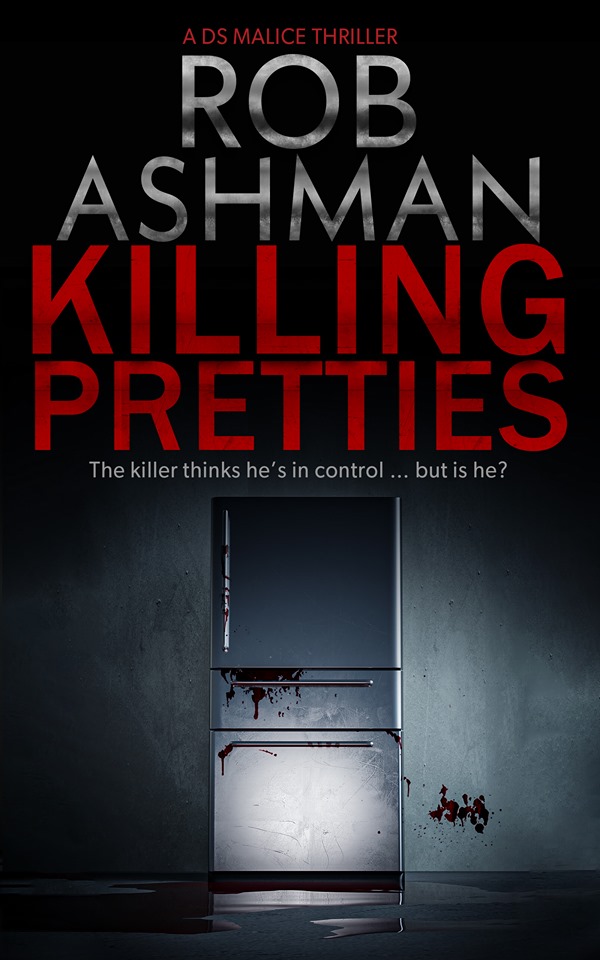 Killing Pretties by Rob Ashman